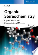 Organic stereochemistry : experimental and computational methods [E-Book] /