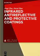 Infrared antireflective and protective coatings [E-Book] /