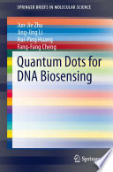 Quantum Dots for DNA Biosensing [E-Book] /