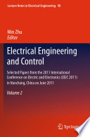 Electrical Engineering and Control [E-Book] : Selected Papers from the 2011 International Conference on Electric and Electronics (EEIC 2011) in Nanchang, China on June 20-22, 2011, Volume 2 /
