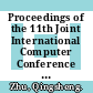 Proceedings of the 11th Joint International Computer Conference : JICC 2005, Chongqing, China, 10-12 November 2005 [E-Book] /