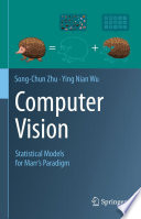 Computer Vision [E-Book] : Statistical Models for Marr's Paradigm /