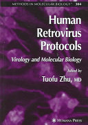 Human retrovirus protocols : virology and molecular biology /