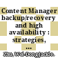 Content Manager backup/recovery and high availability : strategies, options, and procedures [E-Book] /