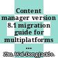 Content manager version 8.1 migration guide for multiplatforms / [E-Book]