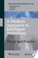 A Modern Approach to Intelligent Animation [E-Book] : Theory and Practice /