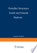 Pointlike Structures Inside and Outside Hadrons [E-Book] /