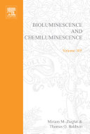 Bioluminescence and chemiluminescence. C /