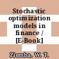Stochastic optimization models in finance / [E-Book]