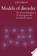 Models of disorder : the theoretical physics of homogeneously disordered systems /
