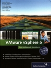 VMware vSphere 5 : das umfassende Handbuch /