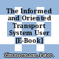 The Informed and Oriented Transport System User [E-Book] /