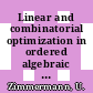Linear and combinatorial optimization in ordered algebraic structures [E-Book] /