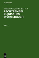 Pschyrembel klinisches Wörterbuch mit klinischen Syndromen und Nomina Anatomica.