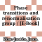 Phase transitions and renormalisation group / [E-Book]