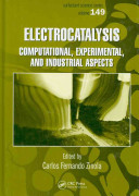 Electrocatalysis : computational, experimental, and industrial aspects [E-Book] /