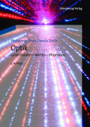 Optik : lichtstrahlen, wellen, photonen [E-Book] /