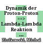 Dynamik der Proton-Proton ==> Lambda-Lambda Reaktion 170.05 MeV über der Produktionsschwelle [E-Book] /