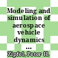 Modeling and simulation of aerospace vehicle dynamics / [E-Book]