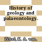 History of geology and palaeontology.