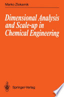 Dimensional analysis and scale-up in chemical engineering [E-Book] /