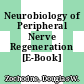 Neurobiology of Peripheral Nerve Regeneration [E-Book] /