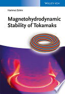 Magnetohydrodynamic stability of tokamaks [E-Book] /