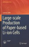 Large-scale production of paper-based Li-ion cells /