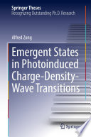Emergent States in Photoinduced Charge-Density-Wave Transitions [E-Book] /