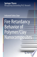 Fire Retardancy Behavior of Polymer/Clay Nanocomposites [E-Book] /