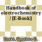 Handbook of electrochemistry / [E-Book]