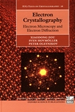 Electron crystallography : electron microscopy and electron diffraction /