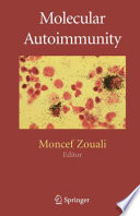Molecular Autoimmunity [E-Book] /