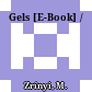 Gels [E-Book] /