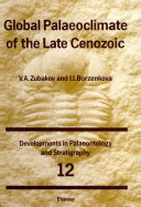 Global palaeoclimate of the late cenozoic.