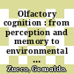 Olfactory cognition : from perception and memory to environmental odours and neuroscience [E-Book] /