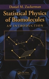 Statistical physics of biomolecules : an introduction /