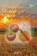 Optical monitoring of fresh and processed agricultural corps /