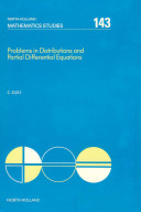 Problems in distributions and partial differential equations [E-Book] /