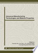 Advanced manufacturing technologies and material properties [E-Book] /