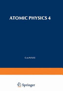 Atomic physics. vol 0004 : international conference : 0004: proceedings : Heidelberg, 22.07.74-26.07.74 /