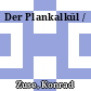 Der Plankalkül /