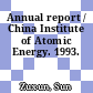 Annual report / China Institute of Atomic Energy. 1993.