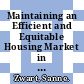 Maintaining an Efficient and Equitable Housing Market in Belgium [E-Book] /