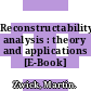 Reconstructability analysis : theory and applications [E-Book] /