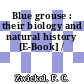 Blue grouse : their biology and natural history [E-Book] /