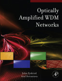 Optically amplified WDM networks [E-Book] /