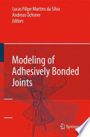Modeling of Adhesively Bonded Joints [E-Book] /
