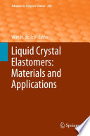 Liquid Crystal Elastomers: Materials and Applications [E-Book] /