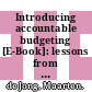 Introducing accountable budgeting [E-Book]: lessons from a decade of performance-based budgeting in the Netherlands /